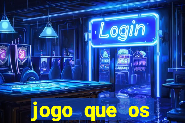 jogo que os famosos jogam para ganhar dinheiro